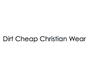 Dirt Cheap Christian Wear
